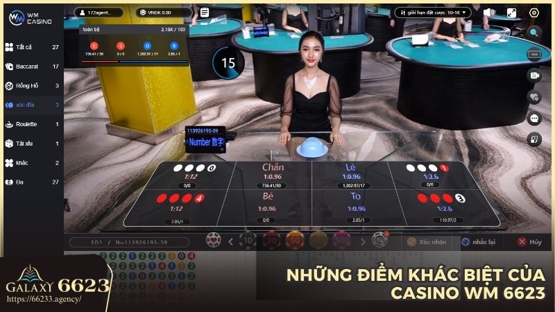 Ưu điểm của Casino WM chỉ có tại nhà cái 6623