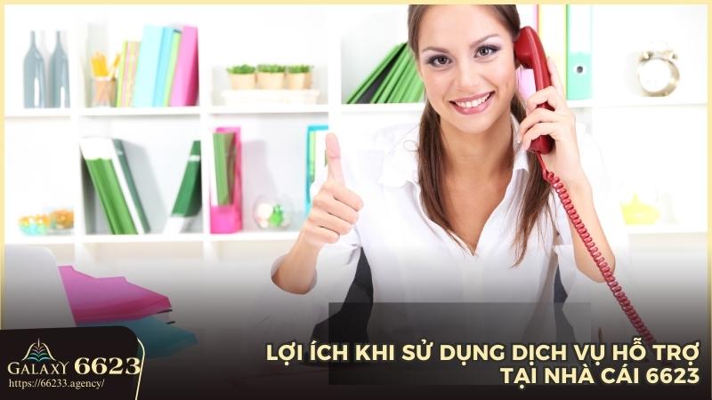 Ưu điểm khi liên hệ nhà cái 6623